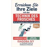 Erreichen Sie Ihre Ziele mit der Technik des Frosches