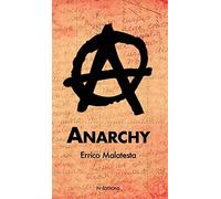 Errico Malatesta Anarchy (Copertina rigida)