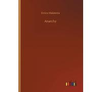 Errico Malatesta Anarchy (Tascabile)