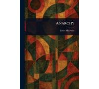 Errico Malatesta Anarchy (Tascabile)