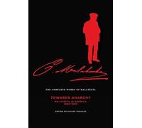 Errico Malatesta Complete Works of Malatesta, Vol. IV (Tascabile)