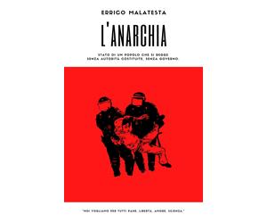 Errico Malatesta l'Anarchia (Copertina rigida)