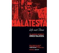 Errico Malatesta Life and Ideas (Tascabile)