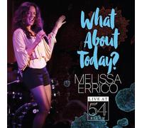 Errico Melissa - What About Today? - Live At 54 Below