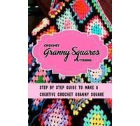 Errin Esquerre Crochet Granny Squares Patterns (Tascabile)
