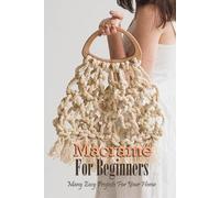 Errin Esquerre Macramé For Beginners (Tascabile)