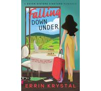 Errin Krystal Falling Down Under (Tascabile) Seven Sisters Vineyard