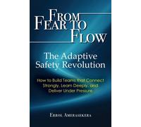 Errol Amerasekera From Fear to Flow (Tascabile)