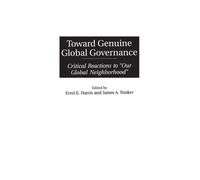Errol E. Harris James A. Yunk Toward Genuine Global Governan (Copertina rigida)