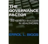 Errol L Biggs The Governance Factor (Tascabile) ACHE Management