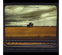Errol Rackipov Group - Pictures From A Train Window