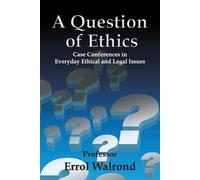 Errol Walrond A Question of Ethics (Tascabile)