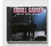 Erroll Garner - Ain't She Sweet [Music CD]