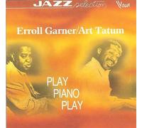 Erroll Garner/Art Tatum Play, Piano, Play