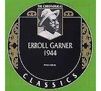 ERROLL GARNER - Classics 1944