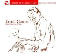 Erroll Garner I Get A Kick Out Of You - From The Archives (Digitally Remast (CD)
