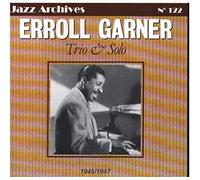 Erroll Garner - Trio and Solo 1945