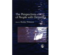 Errollyn Bruce The Perspectives of People with Dementia (Tascabile)