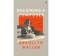 Errollyn Wallen Becoming a Composer (Copertina rigida)