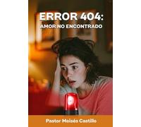 Error 404: Amor No Encontrado