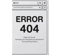 Error 404: Page Not Found (Perhaps Your Thoughts Are Elsewhere?) - Funny Lined Notebook for Geeks, Students & Overthinkers (6x9 Journal)