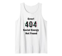 Error 404 Social Energy Not Found Funny Introvert Gamer Canotta