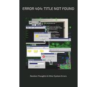 ERROR 404:TITLE NOT FOUND - Lined Pages: Random Thoughts & Other System Errors