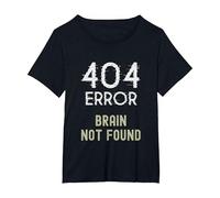 Errore 404 Cervello Non Trovato Maglietta, Donna Plus-Size, Nero, 1X