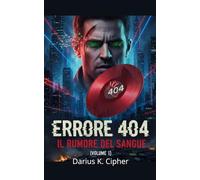 Errore 404: Il rumore del sangue