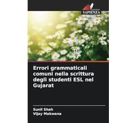 Errori grammaticali comuni nella scrittura degli studenti ESL nel Gujarat