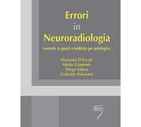 Errori in neuroradiologia normale (o quasi) scambiato per patologico