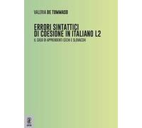 Errori sintattici di coesione in italiano L2. Il caso di apprendenti cechi e slovacchi