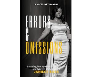 Errors & Omissions: Learning From My Mistakes