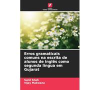 Erros gramaticais comuns na escrita de alunos de inglês como segunda língua em Gujarat