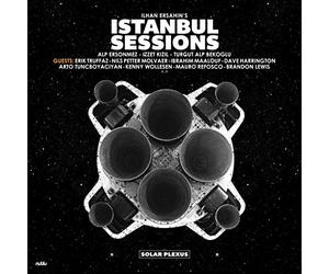 Ersahin, Ilhan - ISTANBUL SESSIONS -..