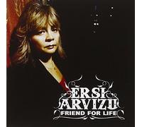 Ersi Arvizu - Friend For Life by Ersi Arvizu (2008-05-04)