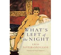 Ersi Sotiropoulos What's Left of the Night (Tascabile)