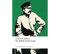 Erskine Childers The Riddle of the Sands (Tascabile) Oxford World's Classics