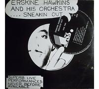 Erskine Hawkins and his Orchestra - Sneakin' Out