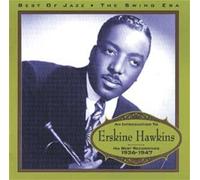 Erskine Hawkins - Erskine Hawkins (1936 - 1947)