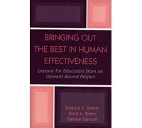 Erskine S. Dottin Denise Samuel Da Bringing Out the Best in Human E (Tascabile)