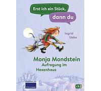 Erst ich ein Stück, dann du - Monja Mondstein - Aufregung im Hexenhaus: Für das gemeinsame Lesenlernen ab der 1. Klasse: 34