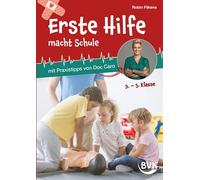 Erste Hilfe macht Schule: mit Praxistipps von Doc Caro | Altersgerechte Projektmappe für Schulalltag und Gesuncheitsbildung (3. - 5. Klasse)