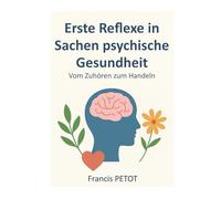 Erste Reflexe in Sachen psychische Gesundheit: Vom Zuhören zum Handeln