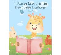Erste Schritte Leseübungen - 1. Klasse Lesen lernen Deutsch-Italienisch: Mein großes Schulheft für gute Noten - Kurzgeschichten-Lesebuch für Kinder ab 6 Jahren, Vorschule