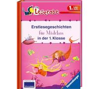 Erstlesegeschichten für Mädchen in der 1. Klasse - Leserabe 1. Klasse - Erstlesebuch für Kinder ab 6 Jahren