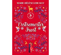 Erstsemester-Frost: Weihnachtliche Paranormal Romance
