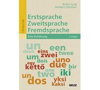Erstsprache, Zweitsprache, Fremdsprache: Eine Einführung
