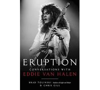 Chris Gill Brad Tolinski Eruption (Copertina rigida)