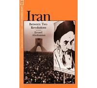 Ervand Abrahamian Iran Between Two Revolutions (Tascabile)